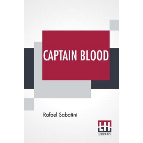 (영문도서) Captain Blood: His Odyssey Paperback, Lector House, English, 9789353423889