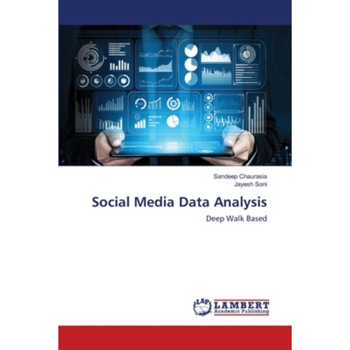 Social Media Data Analysis Paperback, LAP Lambert Academic Publis..., English, 9786203583052