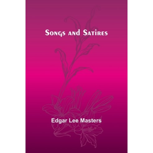 (영문도서) Songs and Satires Paperback, Alpha Edition, English, 9789357966245