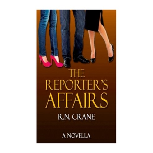 The Reporter''s Affairs Paperback, Createspace Independent Publishing Platform