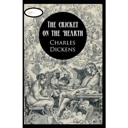 (영문도서) The Cricket on the Hearth Annotated Paperback, Independently Published, English, 9798520345008