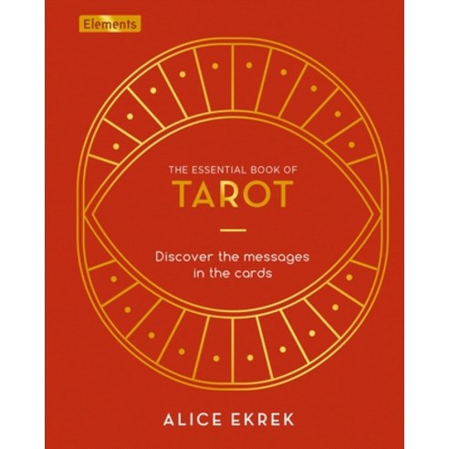 The Essential Book of Tarot: Discover the Messages in the Cards Hardcover, Sirius Entertainment