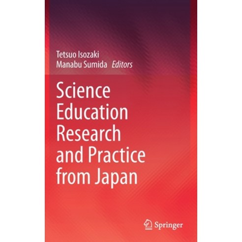 (영문도서) Science Education Research and Practice from Japan Hardcover ...