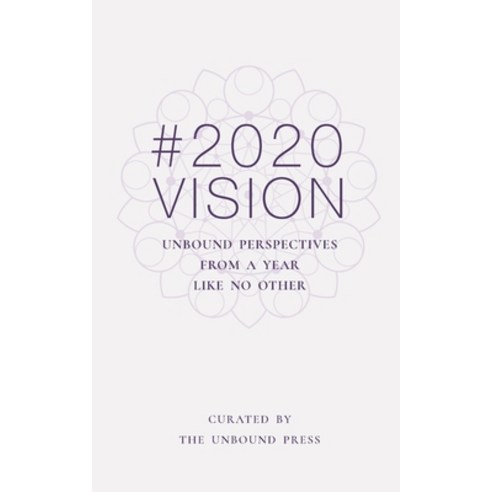 #2020vision: Unbound Perspectives From a Year Like No Other Paperback, Unbound Press, English, 9781913590192