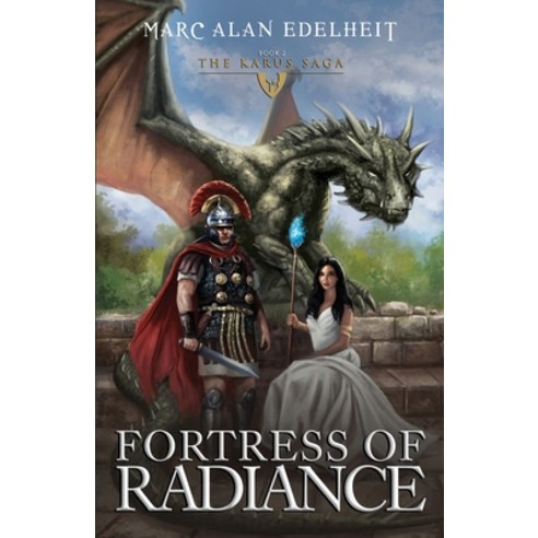 (영문도서) Fortress of Radiance: The Karus Saga Paperback, Independently Published, English, 9781791920036