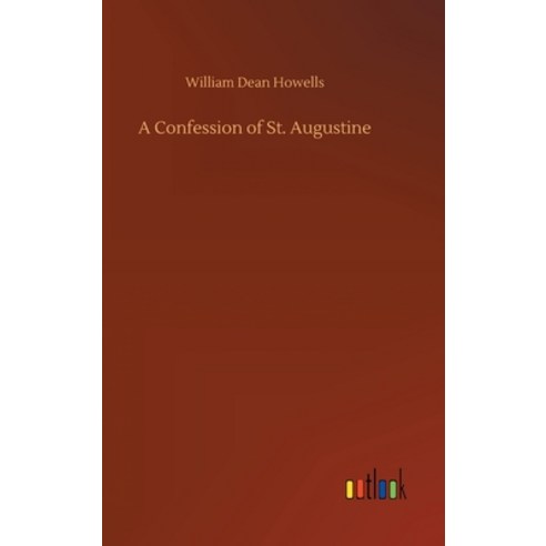 A Confession of St. Augustine Hardcover, Outlook Verlag