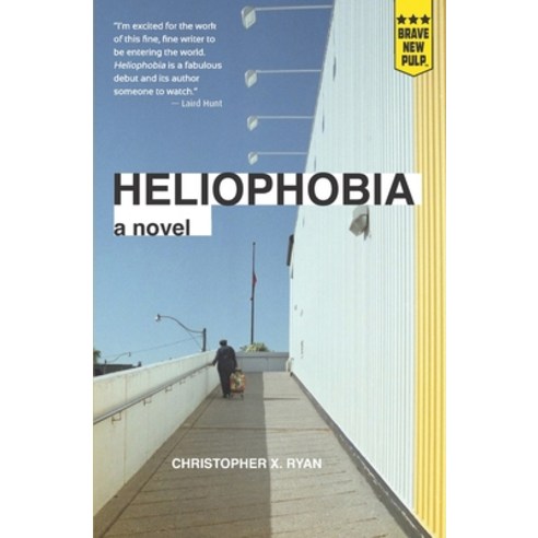 (영문도서) Heliophobia Paperback, Montag Press, English, 9781957010236
