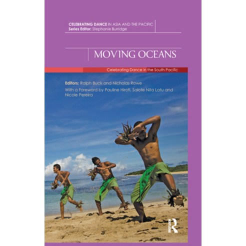 (영문도서) Moving Oceans: Celebrating Dance in the South Pacific Paperback, Routledge Chapman & Hall, English, 9780367176693