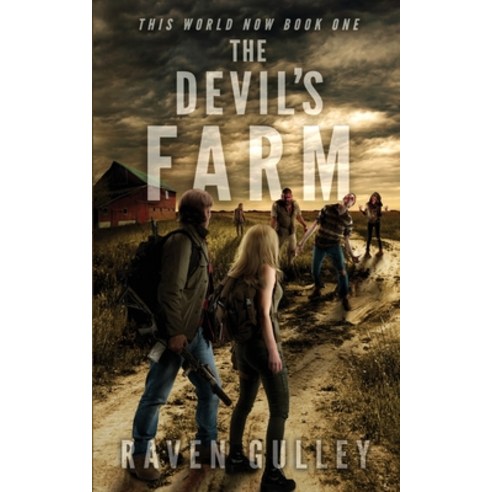 (영문도서) The Devil''s Farm Paperback, Raven Gulley Publishing, English, 9781956833102