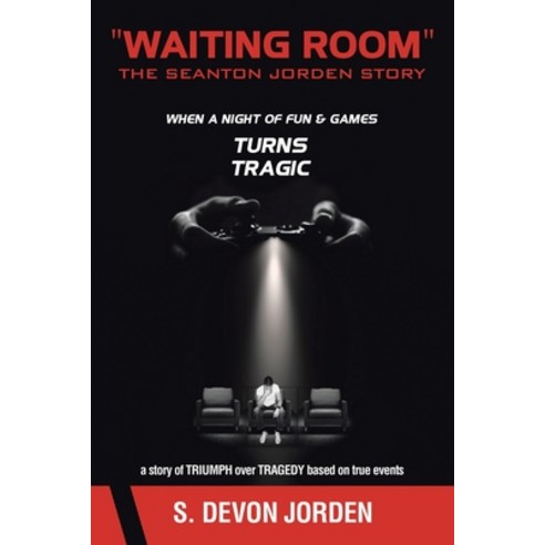 (영문도서) "Waiting Room" The Seanton Jorden Story Paperback, WestBow Press, English, 9798385013111
