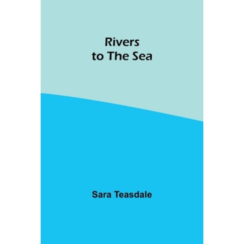 (영문도서) Rivers to the Sea Paperback, Alpha Edition, English, 9789357979924