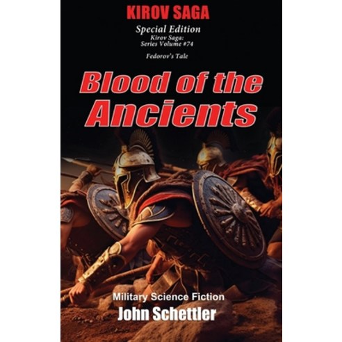 (영문도서) Blood of the Ancients: Kirov Series #74 Paperback, Independently Published, English, 9798324006013