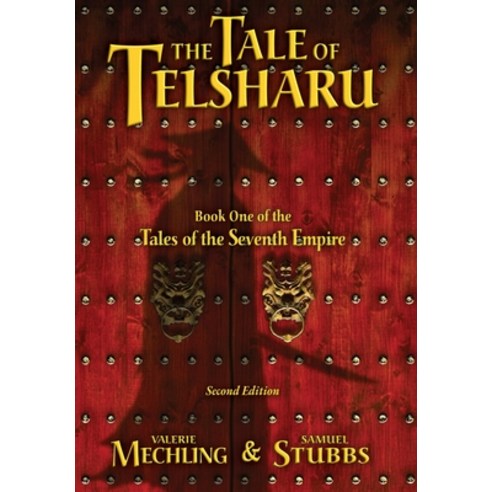 (영문도서) The Tale of Tesharu: Book One of the Tales of the Seventh Empire Hardcover, Inquisitivedesign, LLC, English, 9781954852006