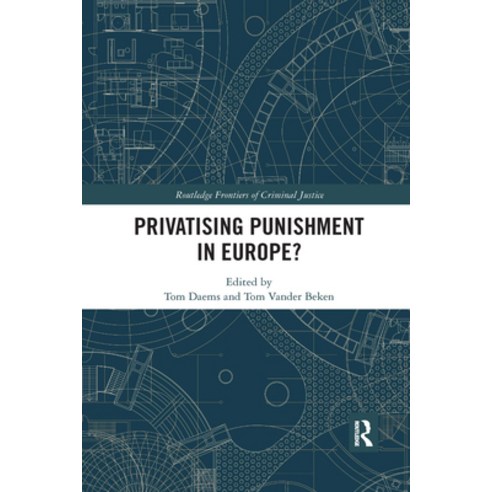 (영문도서) Privatising Punishment in Europe? Paperback, Routledge, English, 9780367365240