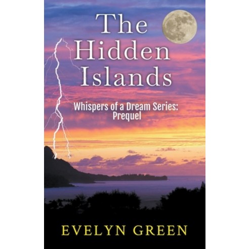 (영문도서) The Hidden Islands Paperback, Evelyn Green, English, 9798201073893