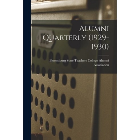 (영문도서) Alumni Quarterly (1929-1930) Paperback, Hassell Street Press, English, 9781013879951