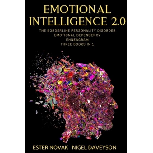 Emotional Intelligence 2.0: The Borderline Personality Disorder Emotional Dependency Enneagram 3 Boo... Paperback, Independently Published