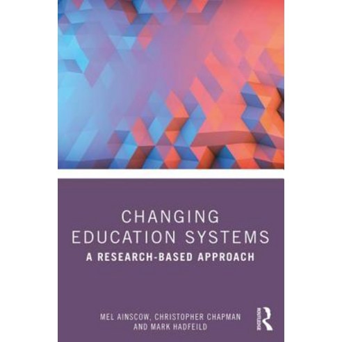Changing Education Systems: A Research-Based Approach Paperback, Routledge