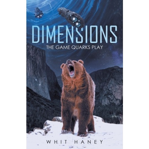 (영문도서) Dimensions: The Game Quarks Play Paperback, iUniverse, English, 9781663208811