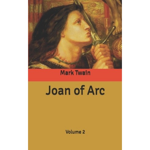 Joan of Arc: Volume 2 Paperback, Independently Published