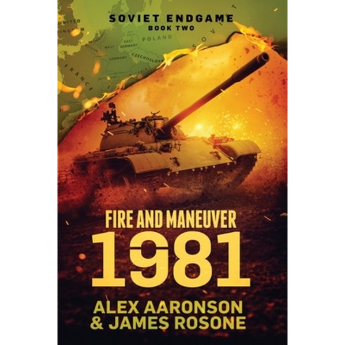 (영문도서) Fire and Maneuver: 1981 Paperback, Front Line Publishing, Inc., English, 9781957634678
