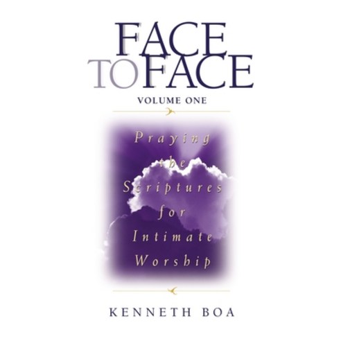 (영문도서) Face to Face: Praying the Scriptures for Intimate Worship Paperback, Zondervan, English, 9780310925507
