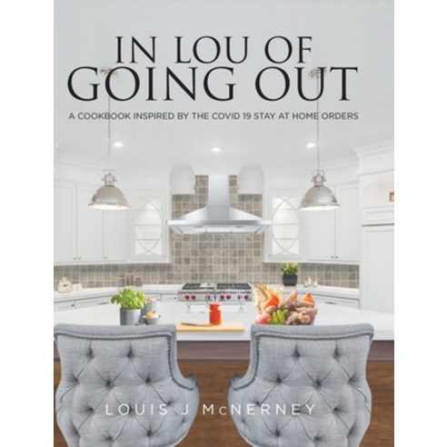 (영문도서) In Lou of Going Out Hardcover, Fulton Books, English, 9781637106068