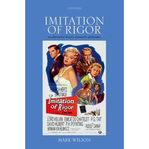 (영문도서) Imitation of Rigor: An Alternative History of Analytic Philosophy Hardcover, Oxford University Press, USA, English, 9780192896469