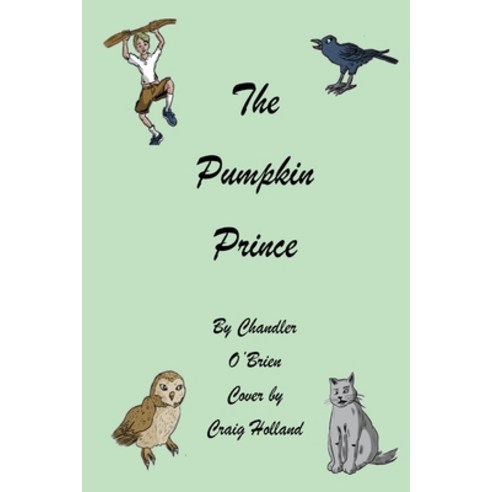The Pumpkin Prince Paperback, Indy Pub, English, 9781087923666