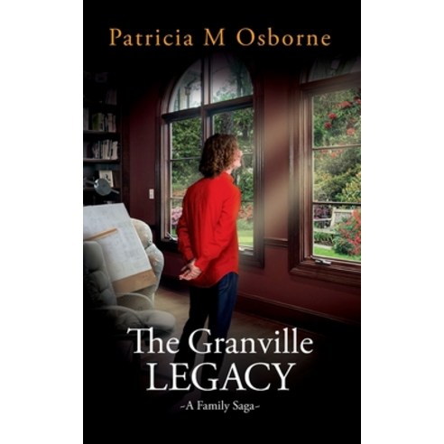 The Granville Legacy: A Family Saga Paperback, White Wings Books, English, 9780995710726