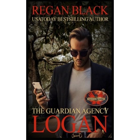 Logan: Brotherhood Protectors World Paperback, Twisted Page Press LLC