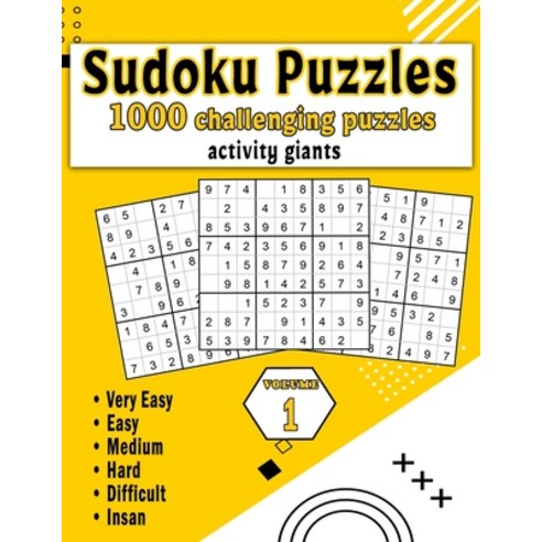 sudoku puzzles volume 1 1000 challenging puzzles activity giants: Sudoku puzzle book for adults Paperback, Independently Published, English, 9798597940076