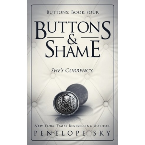 (영문도서) Buttons and Shame Paperback, Independently Published, English, 9798805811310