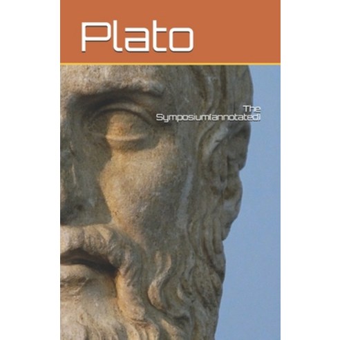 The Symposium(annotated) Paperback, Independently Published