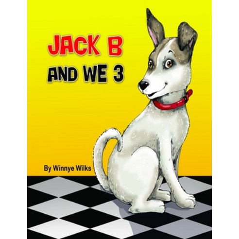 Jack B And We 3 Paperback, Independently Published