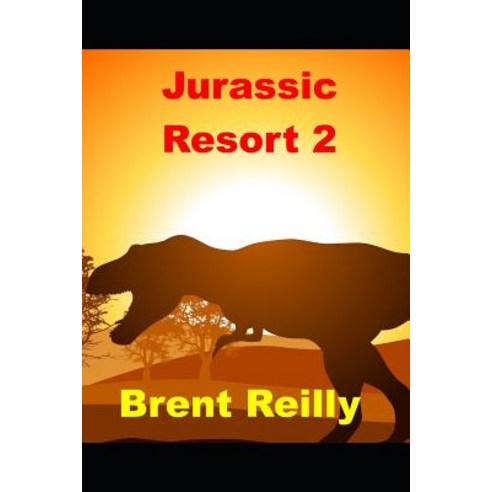 (영문도서) Jurassic Resort 2: Battle for Raptor City! Paperback, Independently Published, English, 9781728965420