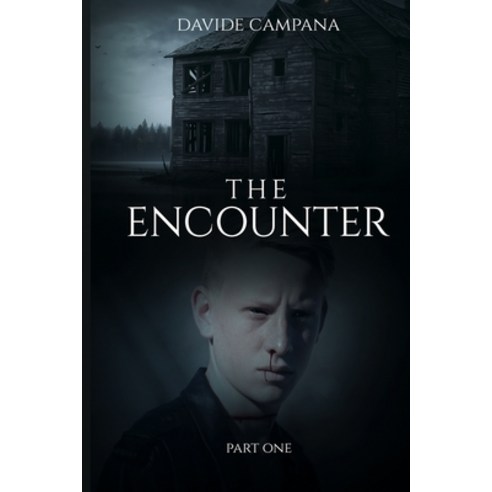 The encounter: part one Paperback, Independently Published