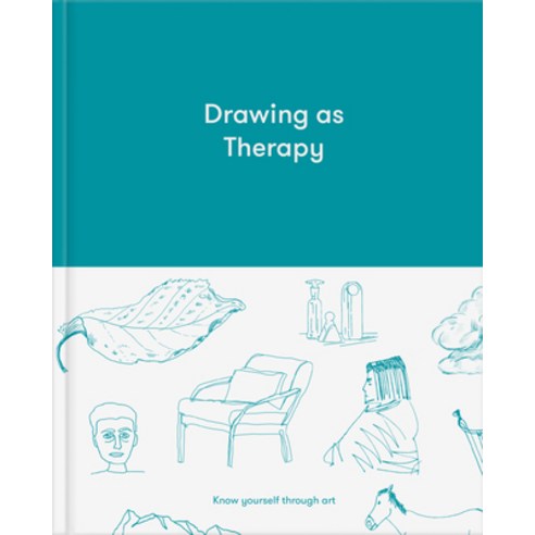 Drawing as Therapy: Know Yourself Through Art Hardcover, School of Life, English, 9781912891597