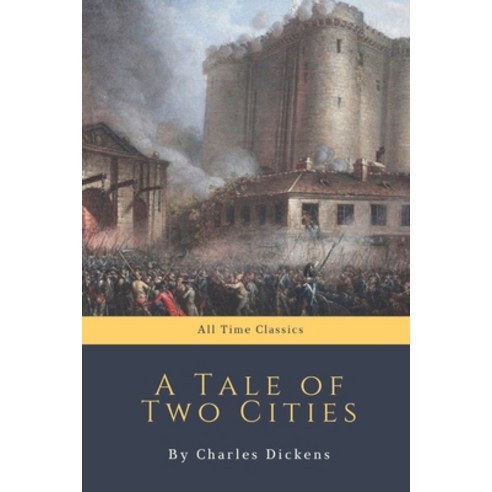 A Tale of Two Cities by Charles Dickens Paperback, Independently Published, English, 9798553418946