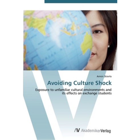 Avoiding Culture Shock Paperback, AV Akademikerverlag, English, 9783639414004