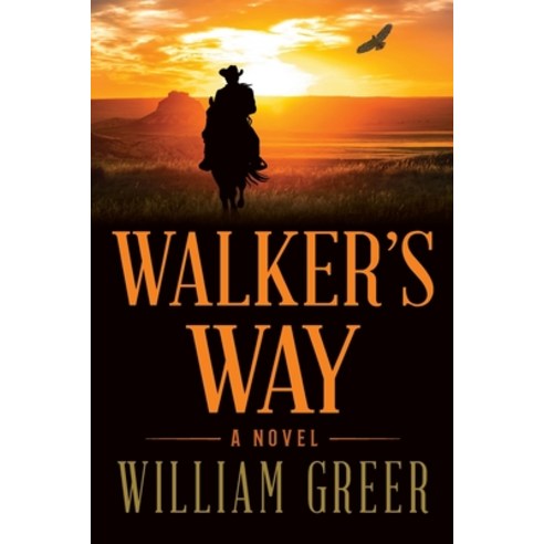 Walker''s Way Paperback, Tidewalker Press, LLC