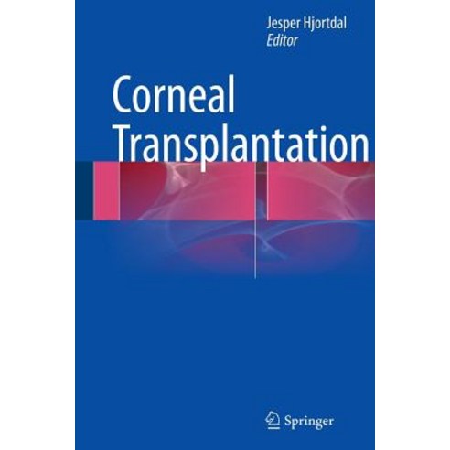 (영문도서) Corneal Transplantation Paperback, Springer, English, 9783319352718