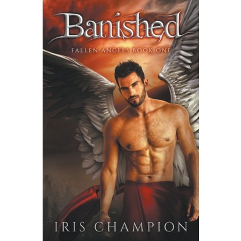 (영문도서) Banished (Fallen Angels Book 1) Paperback, Iris Champion, English, 9798201771553