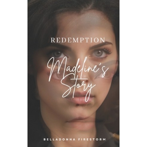 (영문도서) Redemption: Madeline''s Story Paperback, Independently Published, English, 9798877800748