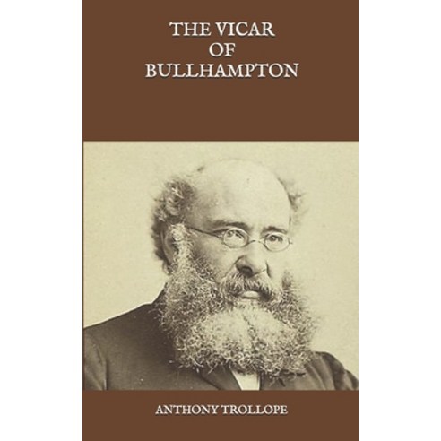 The Vicar of Bullhampton Paperback, Independently Published, English, 9798588010849