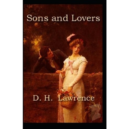 Sons and Lovers Annotated Paperback, Independently Published, English, 9798587129078