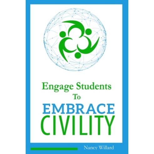 (영문도서) Engage Students to Embrace Civility Paperback, Embrace Civility LLC, English, 9780972423687