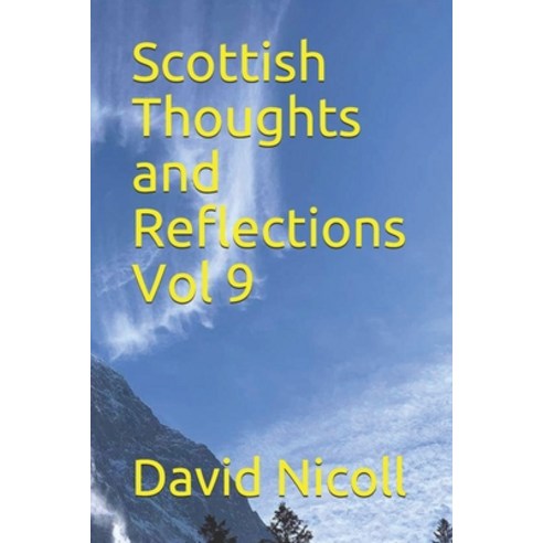 (영문도서) Scottish Thoughts and Reflections Vol 9 Paperback, Independently Published, English, 9798517310194
