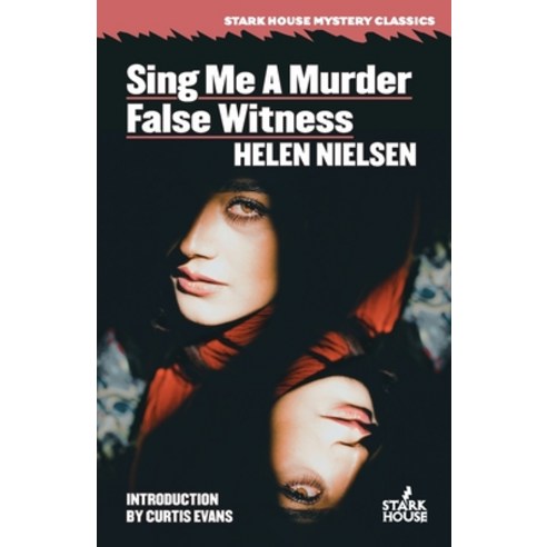 (영문도서) Sing Me a Murder / False Witness Paperback, Stark House Press, English, 9781951473518