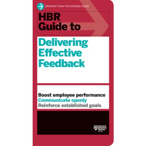 (영문도서) HBR Guide to Delivering Effective Feedback (HBR Guide Series) Hardcover, Harvard Business Review Press, English, 9781633695528